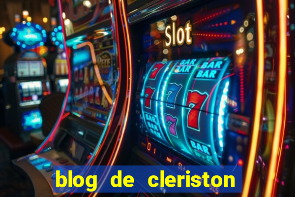 blog de cleriston silva serrinha bahia